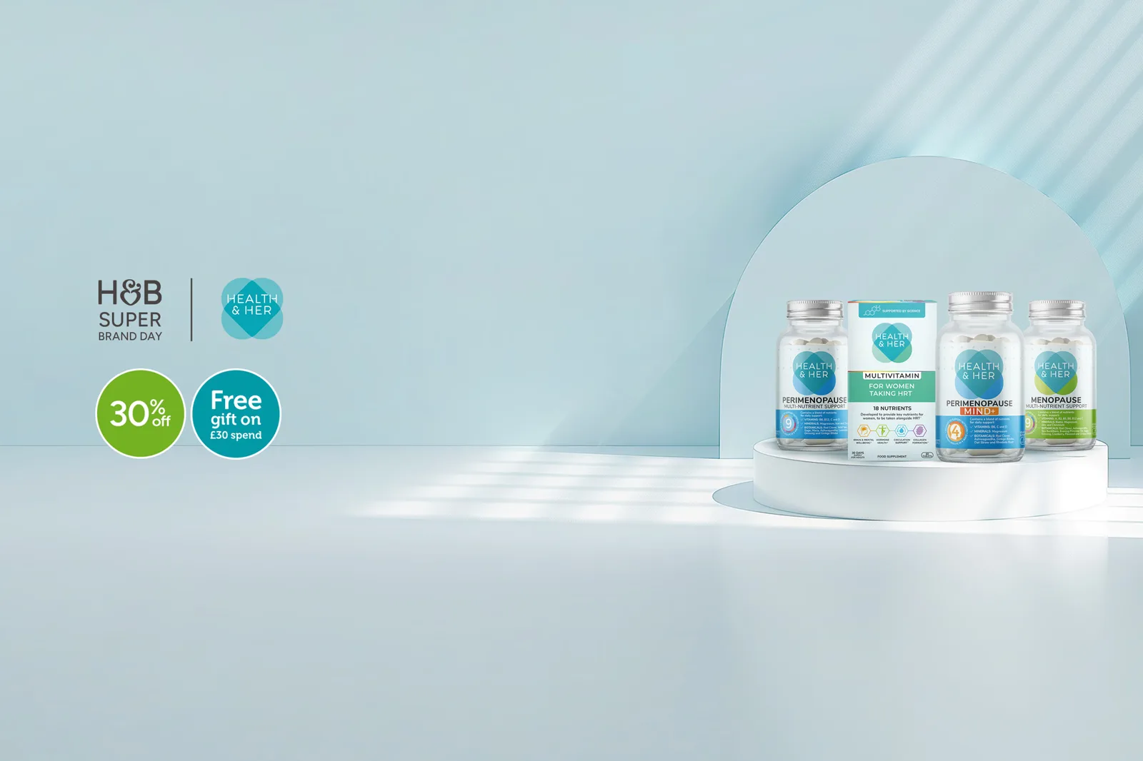 Slide 1 of 4 12th - 14th October H&B x Health & Her Supporting you at every stage Shop now