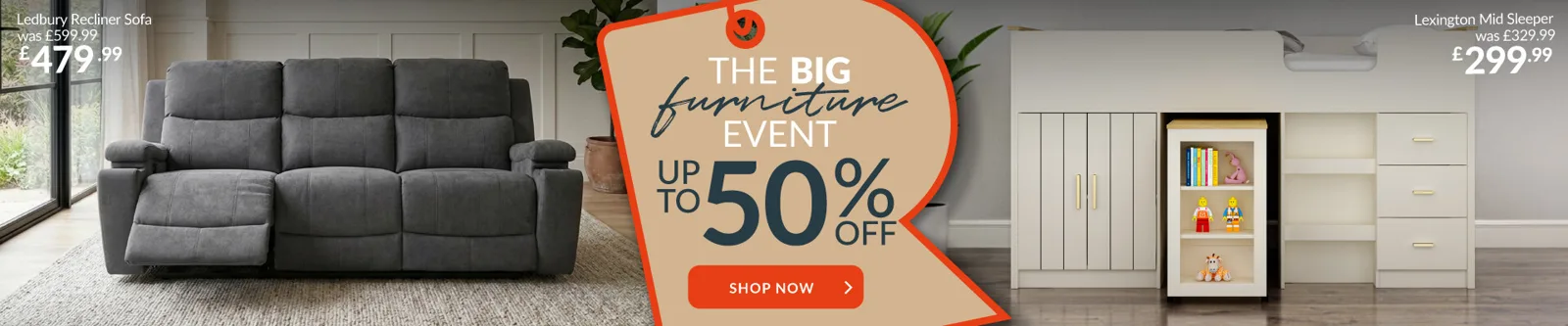 THE BIG FURNITURE EVENT UP TO 50% OFF
